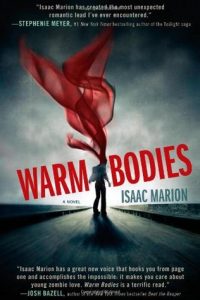 Warm Bodies by Isaac Marion Review