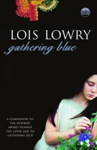 Gathering Blue by Lois Lowry | Review