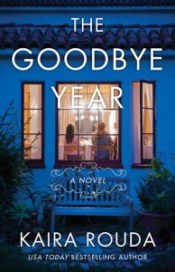 Review | The Goodbye Year by Kaira Rouda