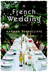 Review | A French Wedding by Hannah Tunnicliffe