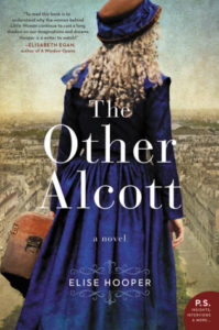 The Other Alcott by Elise Hooper Review