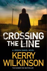Crossing the Line by Kerry Wilkinson | Publication Day Blast + Review