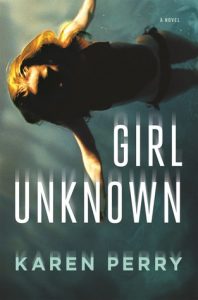 Girl Unknown by Karen Perry | Review