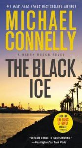 The Black Ice by Michael Connelly | Review
