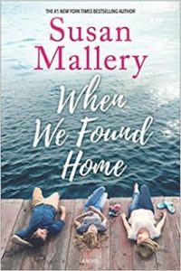 When We Found Home by Susan Mallery | Review