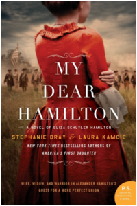 My Dear Hamilton by Stephanie Dray & Laura Kamoie | Review