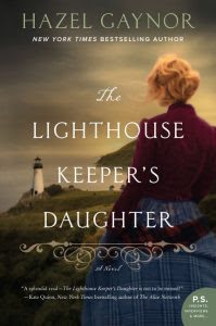 The Lighthouse Keeper’s Daughter by Hazel Gaynor | Review