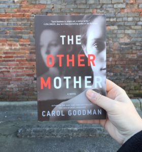The Other Mother by Carol Goodman