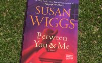 Between You and Me by Susan Wiggs | Review