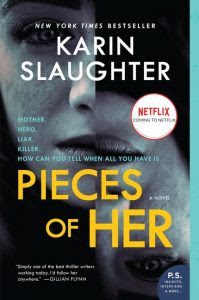 Pieces of Her by Karin Slaughter | Review with Audiobook Notes