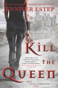 Kill the Queen & Protect the Prince by Jennifer Estep | Review