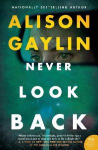 Never Look Back by Alison Gaylin | Review