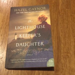 The Lighthouse Keeper's Daughter by Hazel Gaynor