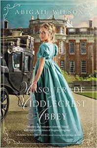 Book Review: Masquerade at Middlecrest Abbey by Abigail Wilson