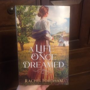 A Life Once Dreamed by Rachel Fordham