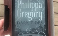 Book Review: Dark Tides by Philippa Gregory