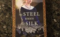 Book Review: The Steel Beneath the Silk by Patricia Bracewell